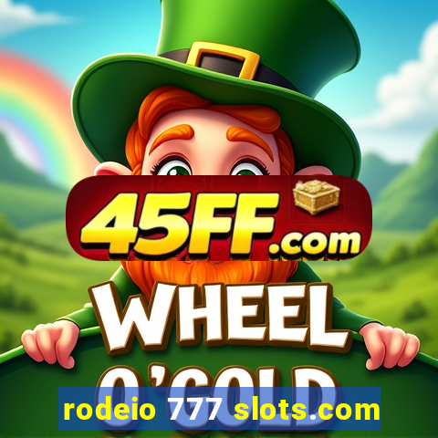 rodeio 777 slots.com